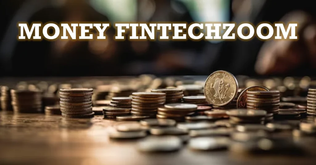 money fintechzoom