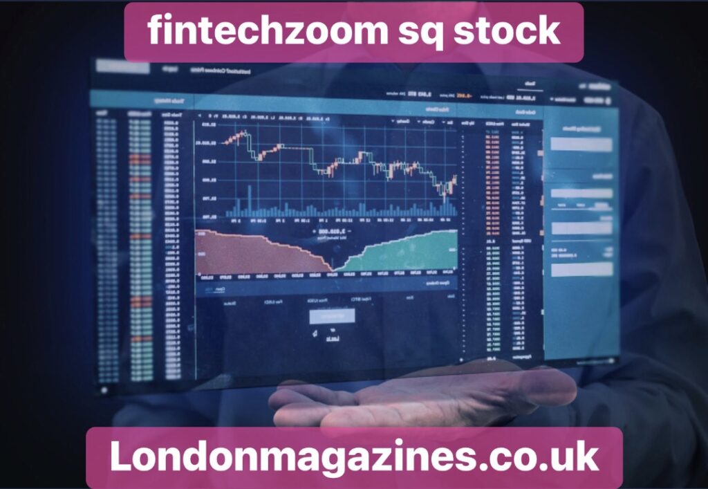 fintechzoom sq stock