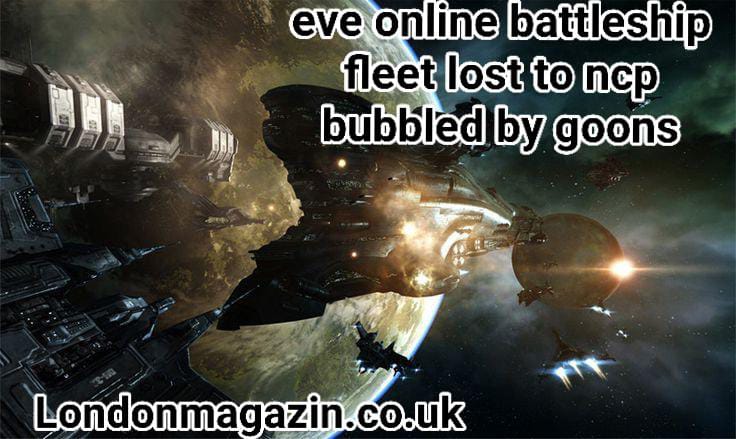 eve online battleship fleet lost to ncp bubbled by goons