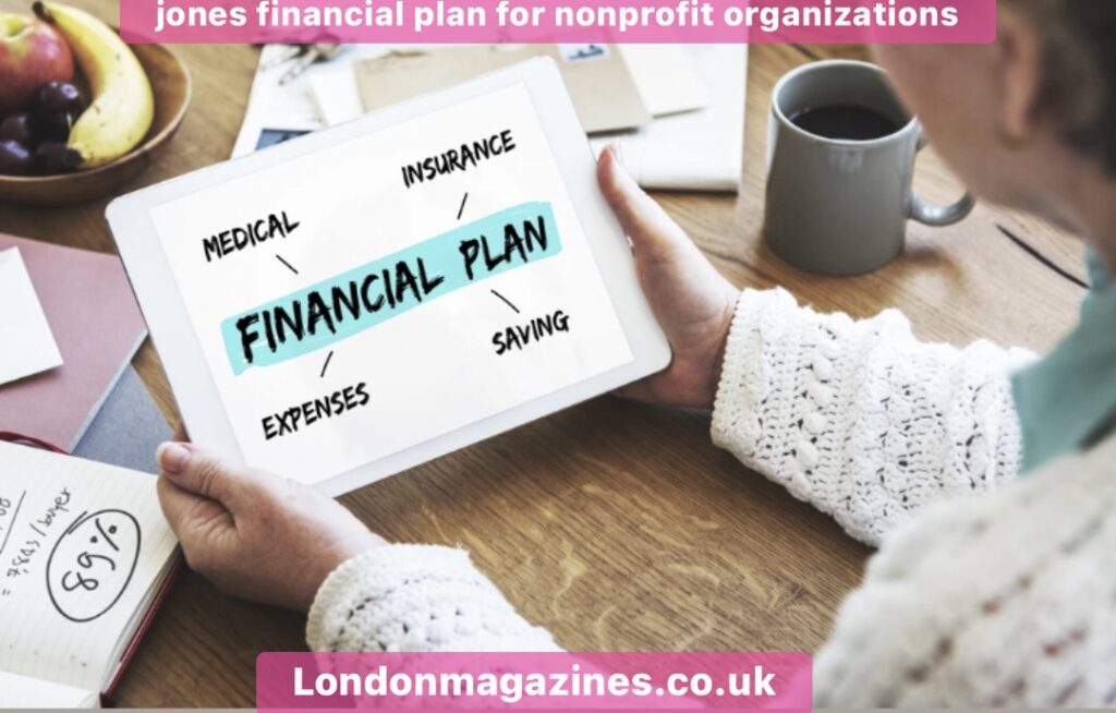 jones financial plan for nonprofit organizations