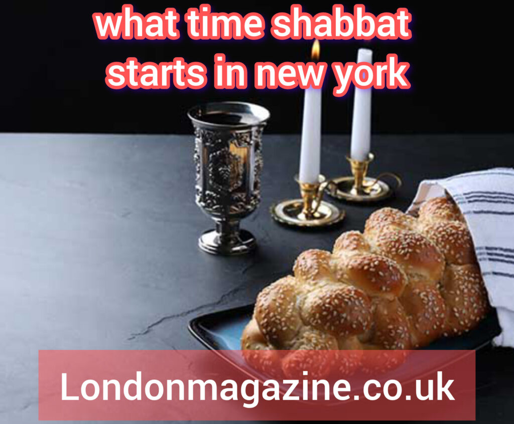 what time shabbat starts in new york