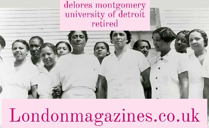 delores montgomery university of detroit retired