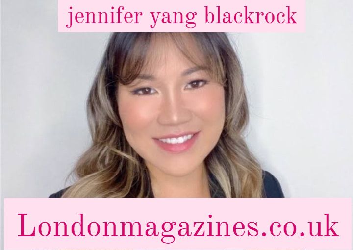 jennifer yang blackrock