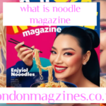 what is noodle magazine